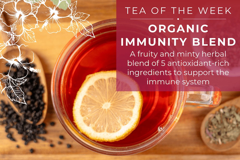 Organic Immunity Blend | Tea of the Week – Full Leaf Tea Company Wholesale